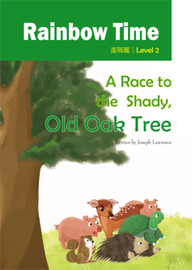 A Race to the Shady, Old Oak Tree
